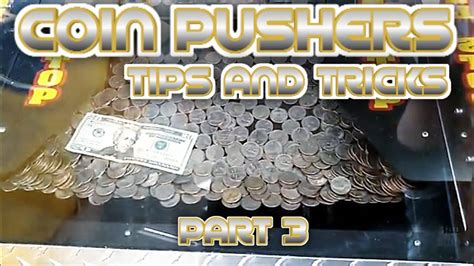Coin Pusher Tips and Tricks .